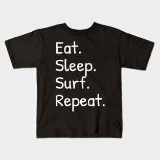 Eat Sleep Surf Repeat Funny Kids T-Shirt